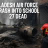 Bangladesh Air Force Jet Crashes